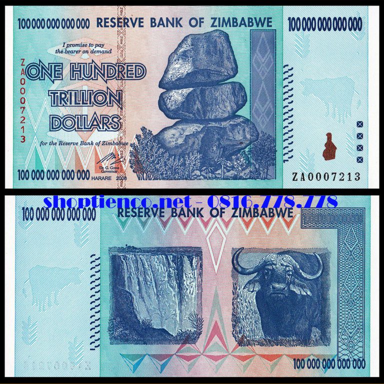 Tờ tiền mệnh giá khủng 100 Nghìn tỷ Dollar Zimbabwe